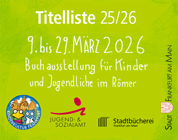 Titelliste 25/26 der Frankfurter LeseEule zur Buchausstellung vom 9. bis 29. März 2026 im Römer